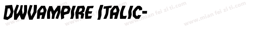 DWVampire Italic字体转换